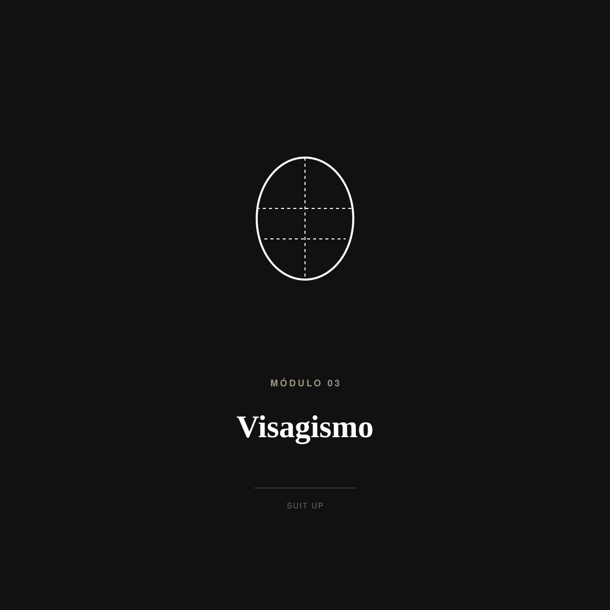 Visagismo | Suit Up