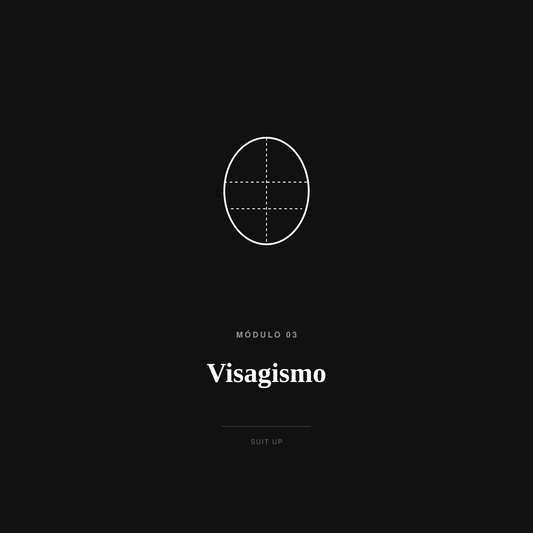 Visagismo | Suit Up